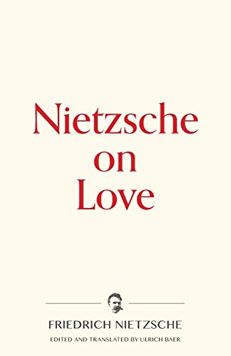 Nietzsche on Love