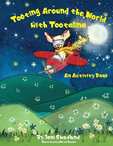 Tooting Around the World with Tootalina : An Activity Book