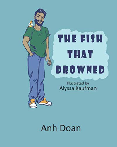 The Fish That Drowned