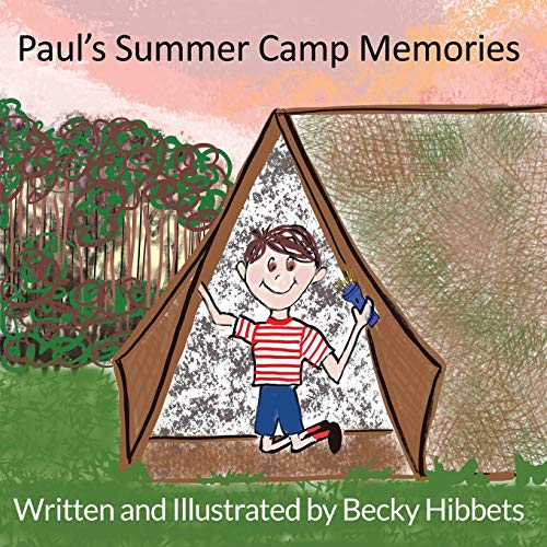 Paul's Summer Camp Memories - 9781734609806 - 9781734609806