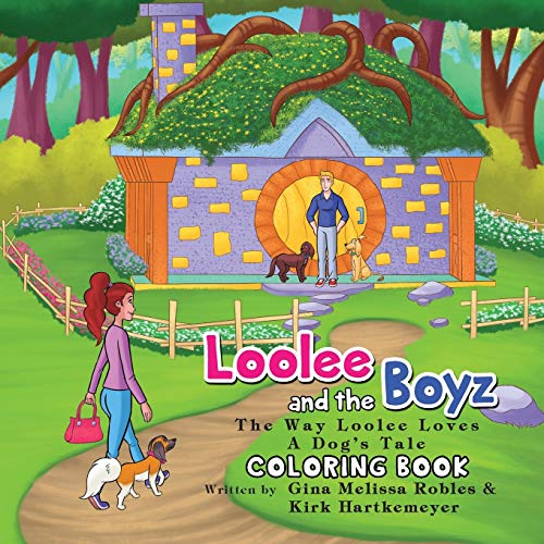 Loolee and the Boyz : The Way Loolee Loves (Coloring Book)