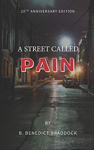 A Street Called Pain: 20th Anniversary Edition