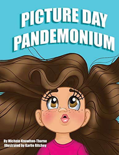 Picture Day Pandemonium : A STEM Infused Adventure