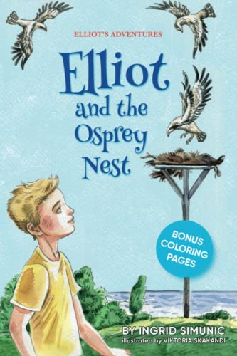 Elliot and the Osprey Nest - 9781735102320 - 9781735102320