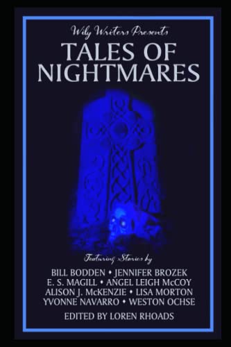 Wily Writers Presents Tales Of Nightmares