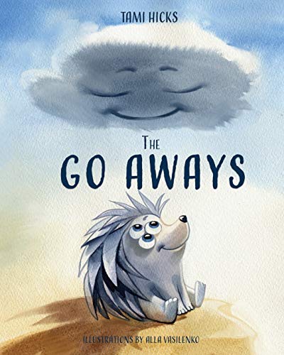 The Go Aways : Finding Your Place to Belong Because Everyone Belongs Somewhere - 9781735337319 - 9781735337319