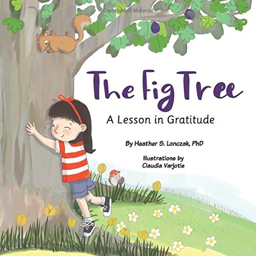 The Fig Tree: A Lesson in Gratitude - Paperback