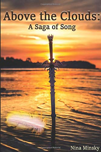 Above the Clouds : A Saga of Song
