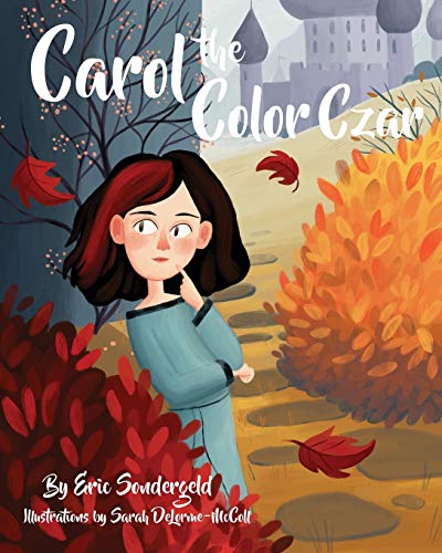 Carol the Color Czar - 9781735539003
