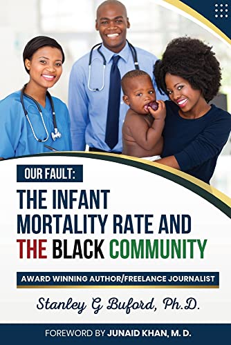 The Infant Mortality Rate and the Black Community - 9781735624587