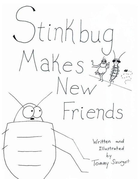 Stinkbug Makes New Friends - 9781735626208