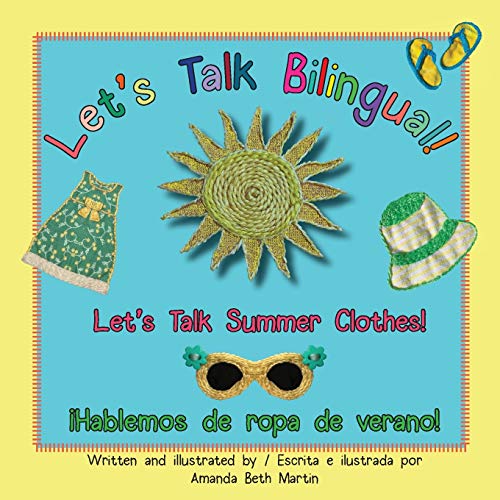 Let's Talk Summer Clothes! / ?Hablemos de Ropa de Verano!