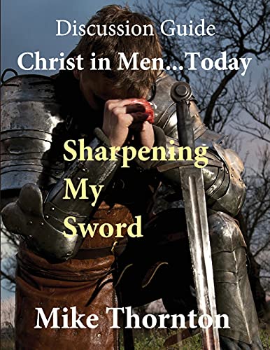 Christ In Men...Today: Discussion Guide