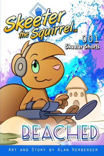 Skeeter the Squirrel - Beached (Skeeter Shorts 001)