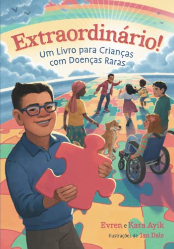 Extraordinário! Um Livro Para Crianças Com Doenças Raras (Portuguese Edition) - 9781736034460