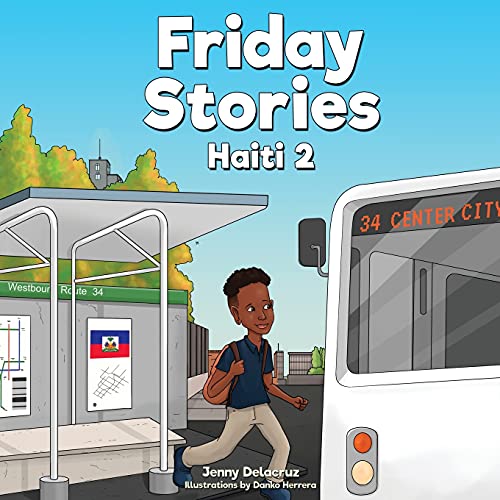 Friday Stories Learning About Haiti 2