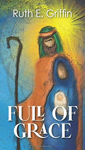 Full of Grace - 9781736176528