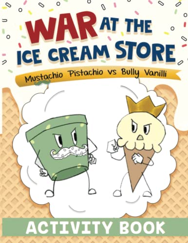 War At The Ice Cream Store : Activity Book