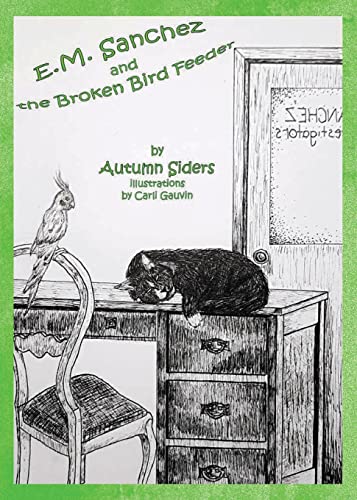 E.M. Sanchez And The Broken Bird Feeder