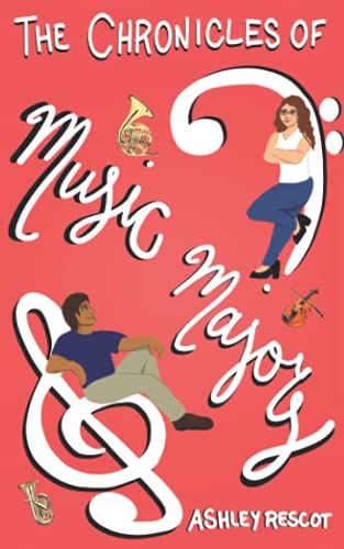 The Chronicles Of Music Majors: Complete Edition - 9781736604403