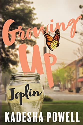 Growing Up Joplin - 9781736656211