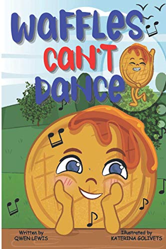 Waffles Can't Dance