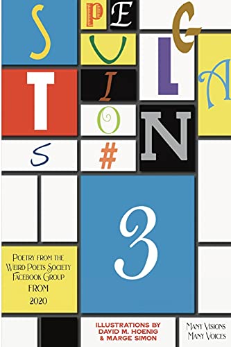 Speculations Iii: Poetry From The Weird Poets Society 2020 - 9781736711422
