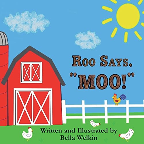 Roo Says, Moo! - 9781736766828