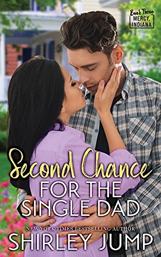 Second Chance For The Single Dad