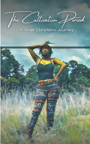 The Cultivation Period: A Single Christian's Journey