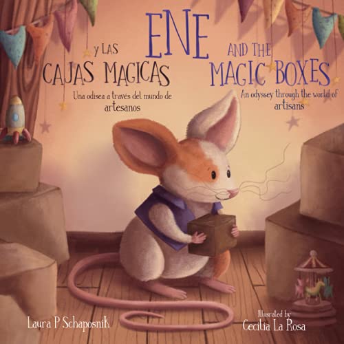 Ene And The Magic Boxes: An Odyssey Through The World Of Artisans - 9781737058458