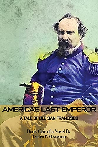 America's Last Emperor: Book One