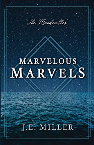 The Mandevilles' Marvelous Marvels (The Marvelous Marvels)