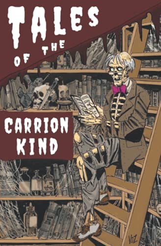 Tales Of The Carrion Kind