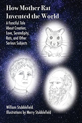 How Mother Rat Invented The World - 9781737509103