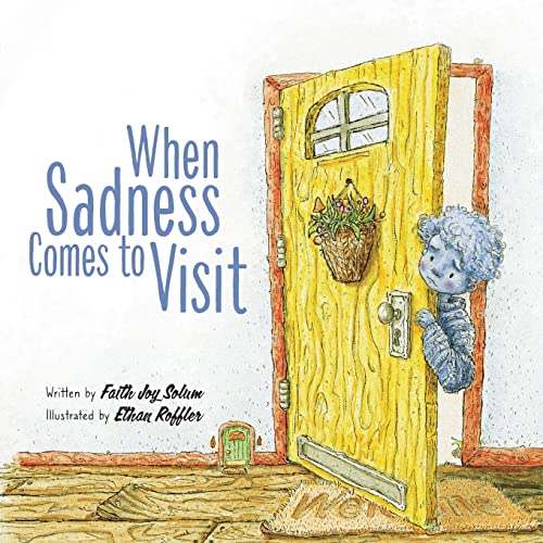 When Sadness Comes to Visit - 9781737572619 - 9781737572619
