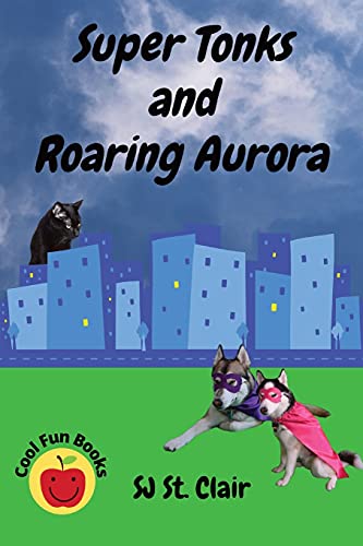 Super Tonks And Roaring Aurora - 9781737622833