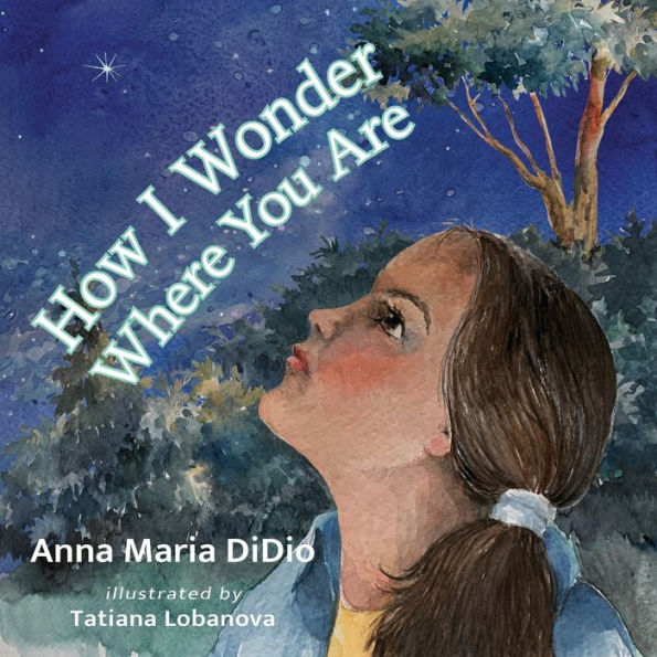 How I Wonder Where You Are (L.I.F.E.* Adventures Series)