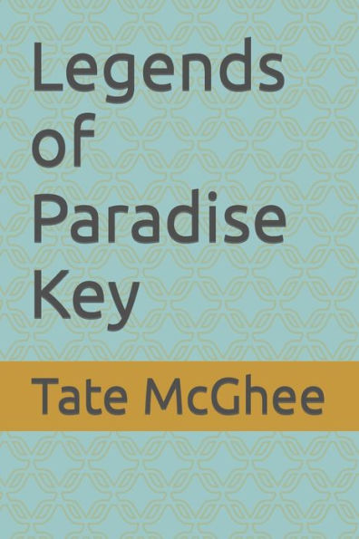 Legends Of Paradise Key (Diamond Hunters)