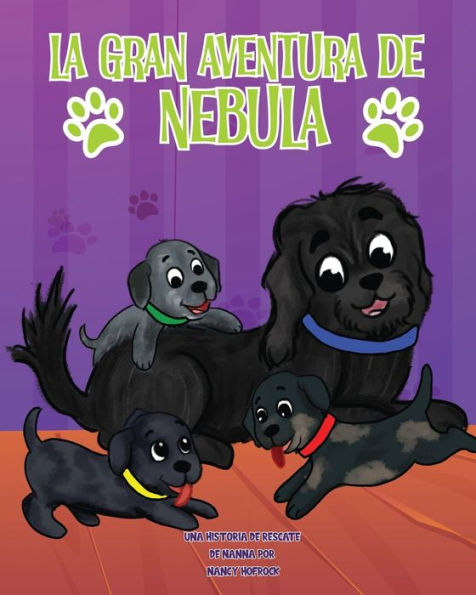 La Gran Adventura De Nebula: Una Historia De Rescate De Nanna (Spanish Edition)