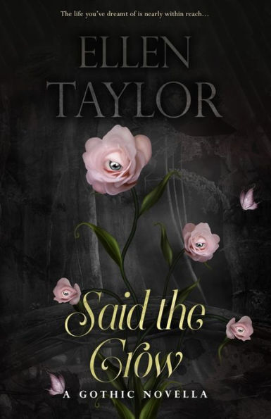 Said The Crow: A Gothic Novella