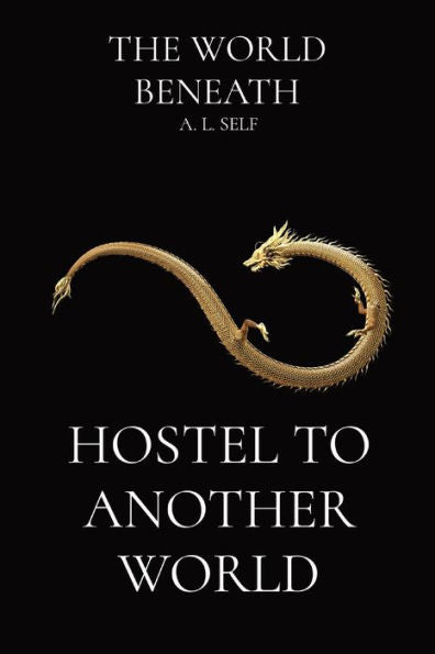 Hostel To Another World (World Beneath)
