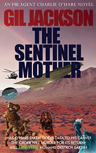 The Sentinel Mother: An FBI Agent Charlie O'Hare Novel