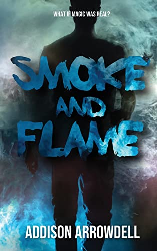 Smoke And Flame (Men Of Magic)
