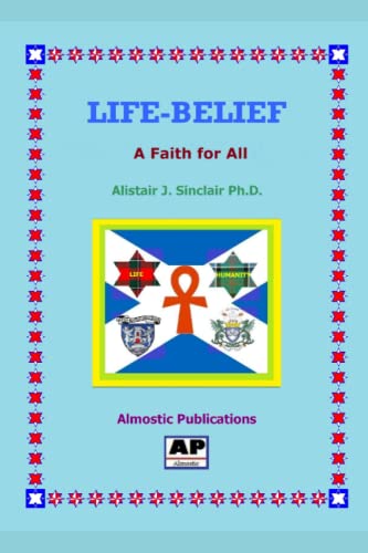 Life-Belief: A Faith For All