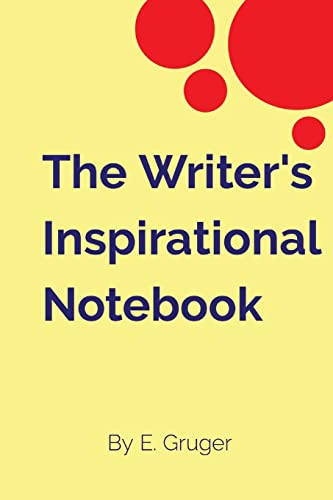 The Writer's Inspirational Notebook
