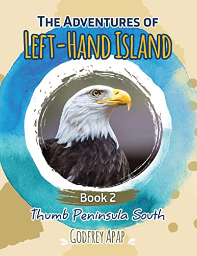 The Adventures Of Left-Hand Island: Book 2 - Thumb Peninsula South