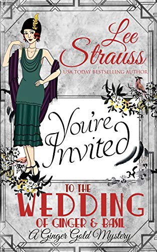 The Wedding of Ginger & Basil : A 1920s Historical Cozy Mystery