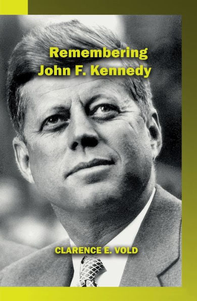 Remembering John Kennedy - 9781774190098