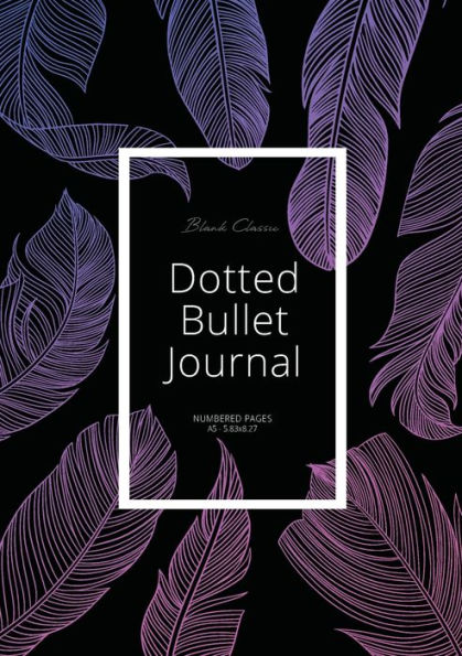 Dotted Bullet Journal: Medium A5 - 5.83X8.27 (Purple Feathers)